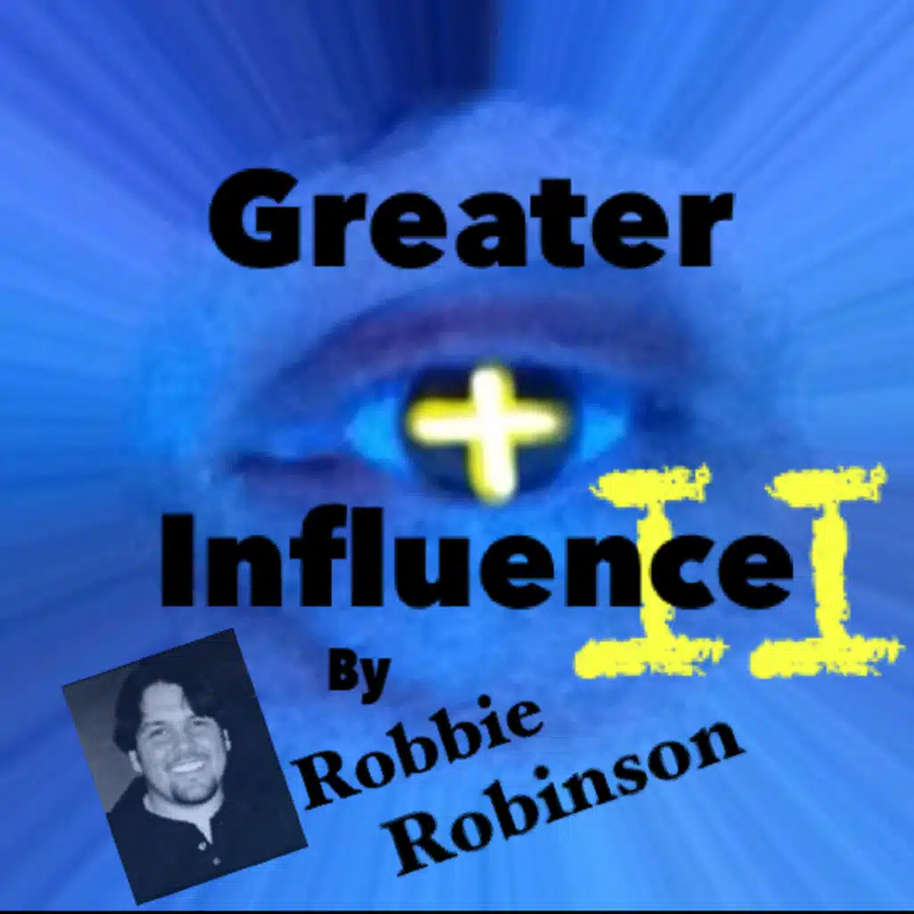 "Greater Influence II"