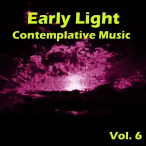 Early Light Contemplative Music, Vol. 6