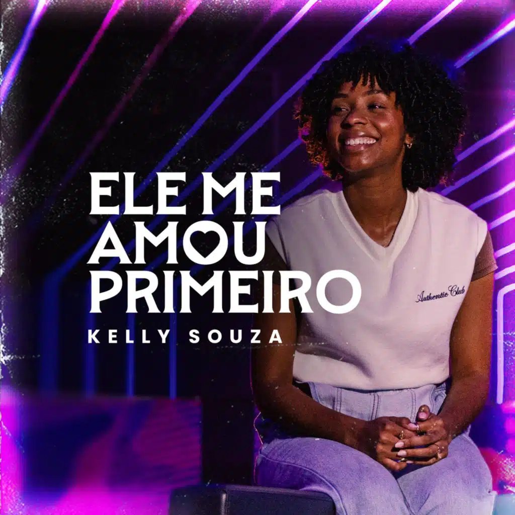 Ele Me Amou Primeiro