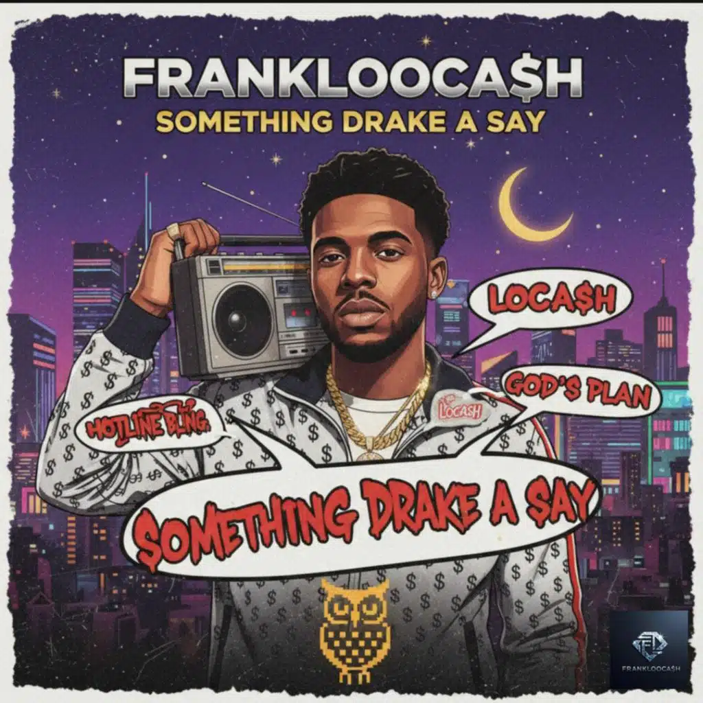 Something Drake A Say