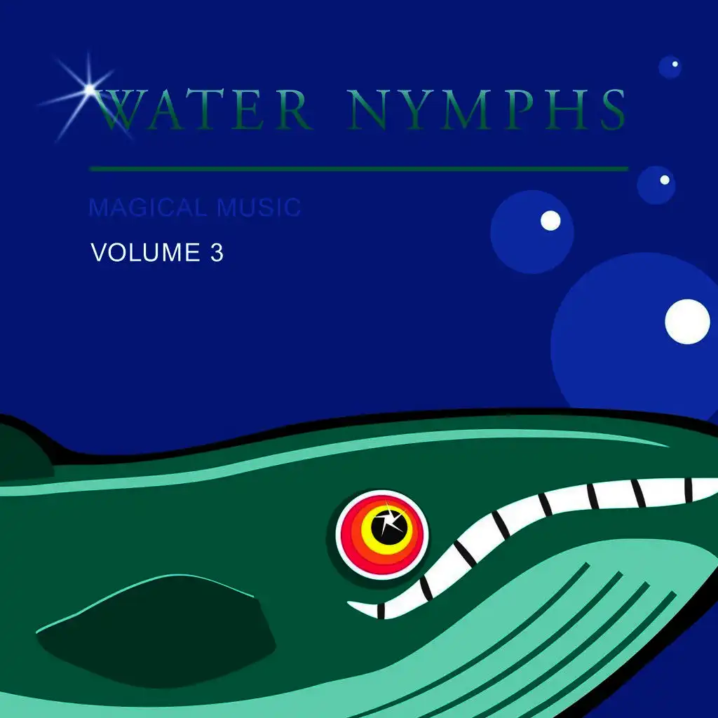 Water Nymphs Magical Music, Vol. 3