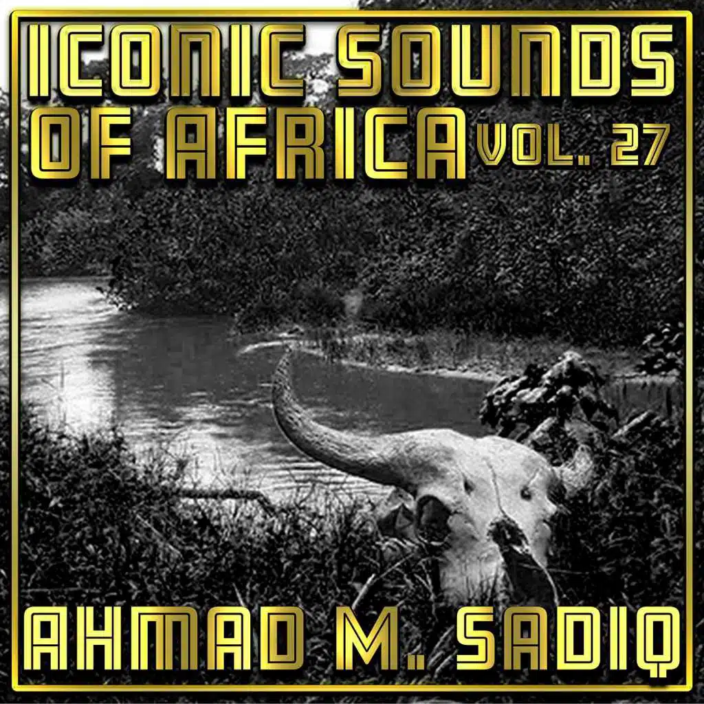 Iconic Sounds Of Africa - Vol. 27