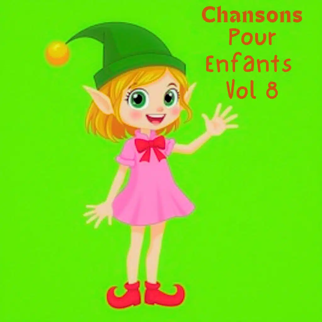 Chansons pour Enfants Vol 8