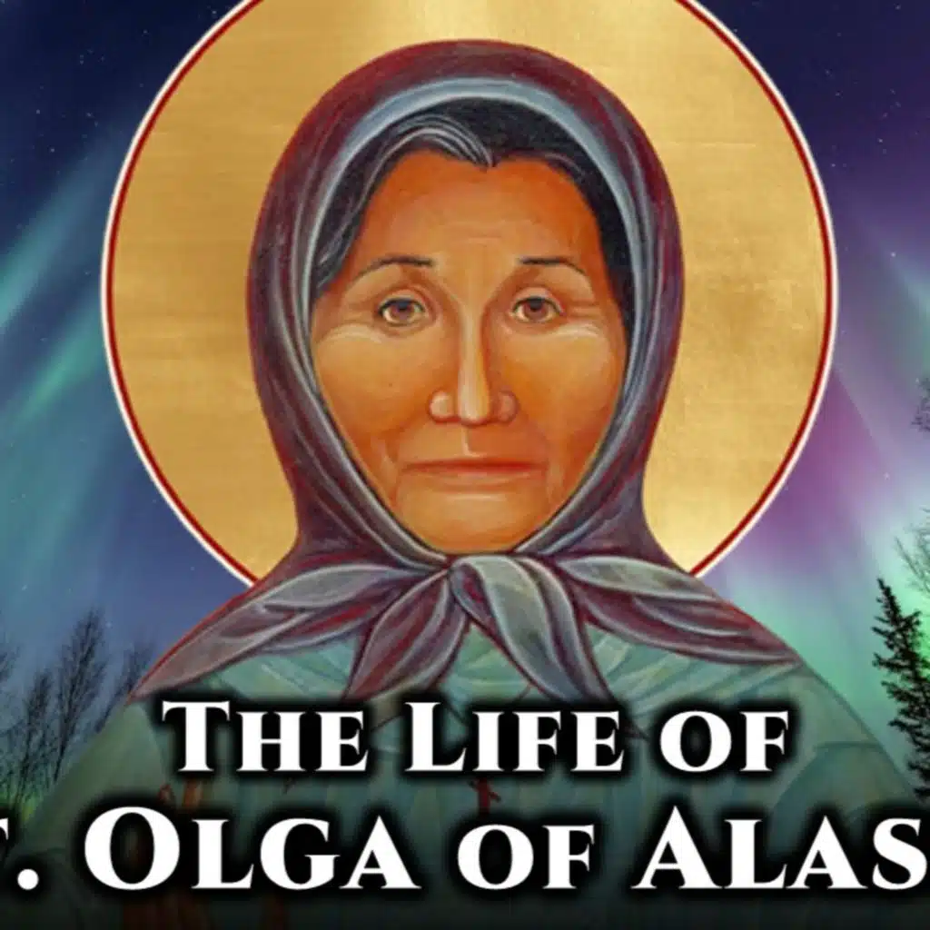 The Life of St. Olga of Alaska