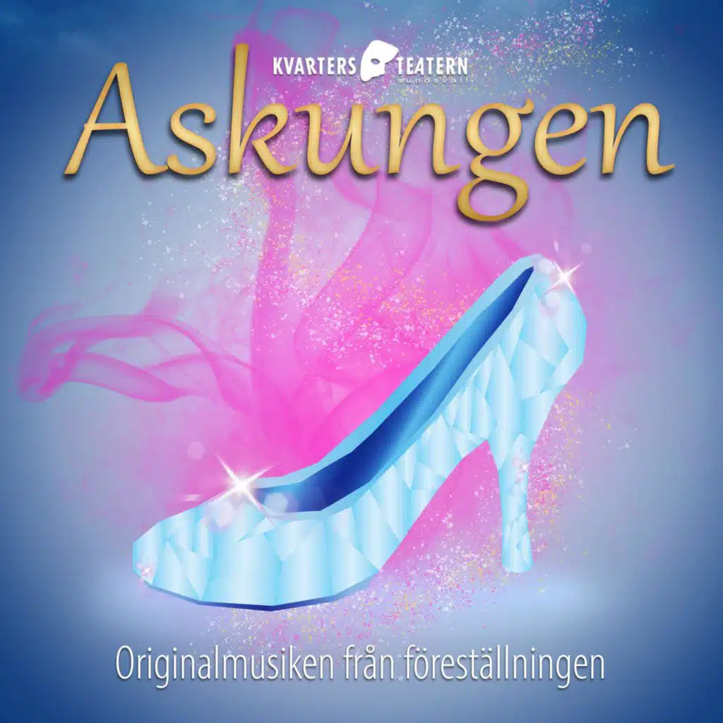 Askungen (Originalmusiken från föreställningen)