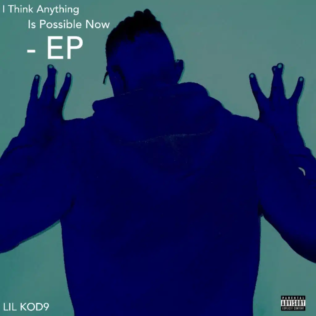 I Think Anything Is Possible Now EP