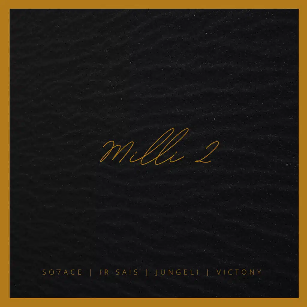 Milli II (feat Jungeli & Victony)