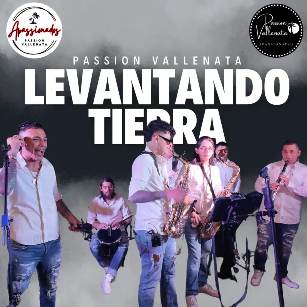 Levantando Tierra (Passion Vallenata)
