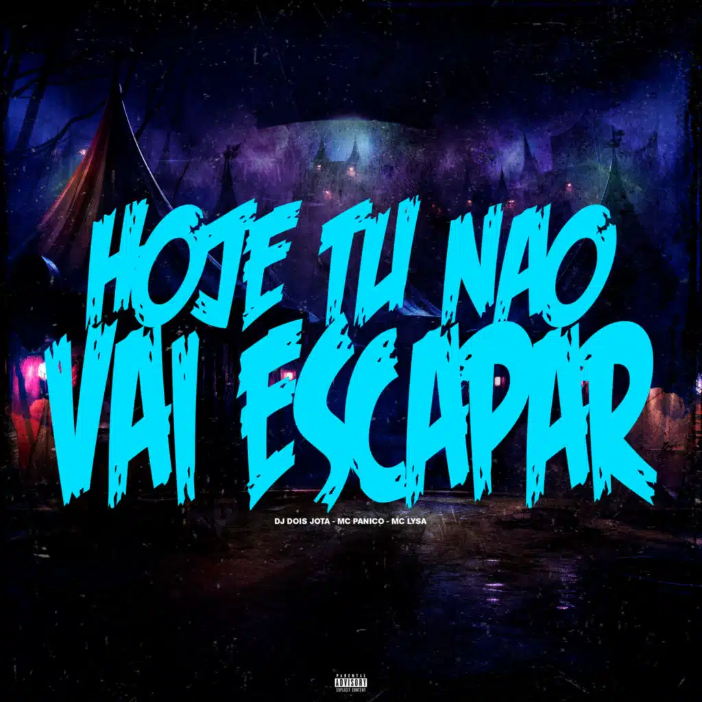 Hoje Tu Não Vai Escapar (feat. Mc Lysa)