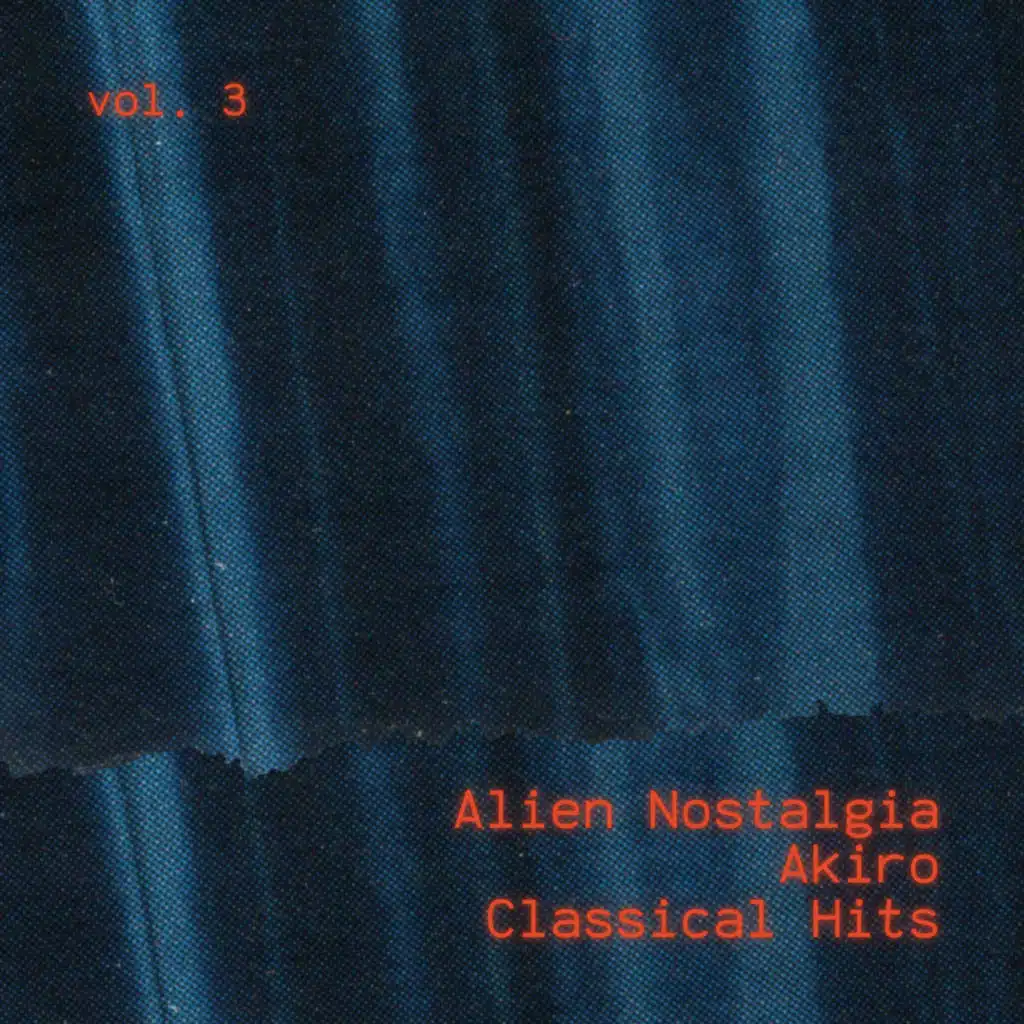 Alien Nostalgia Vol.3