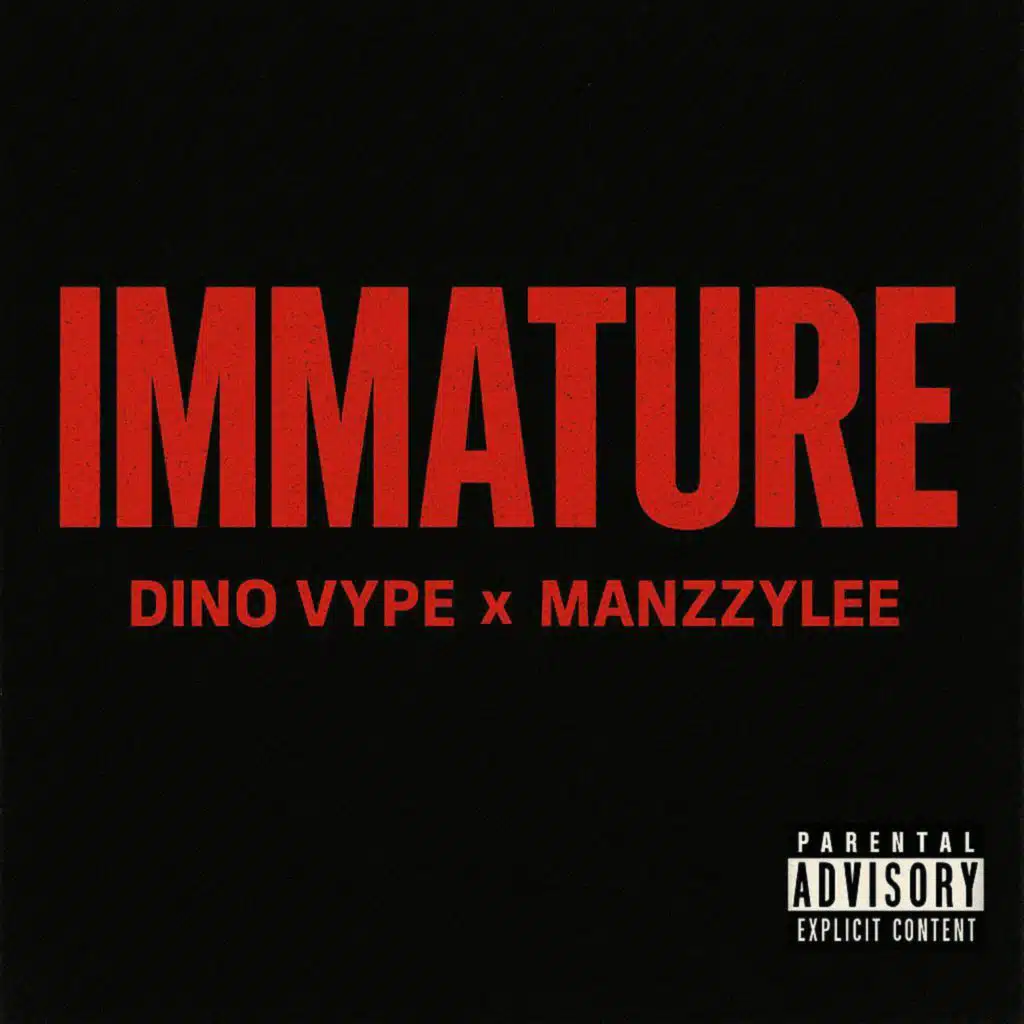 IMMATURE (feat. Manzzylee)
