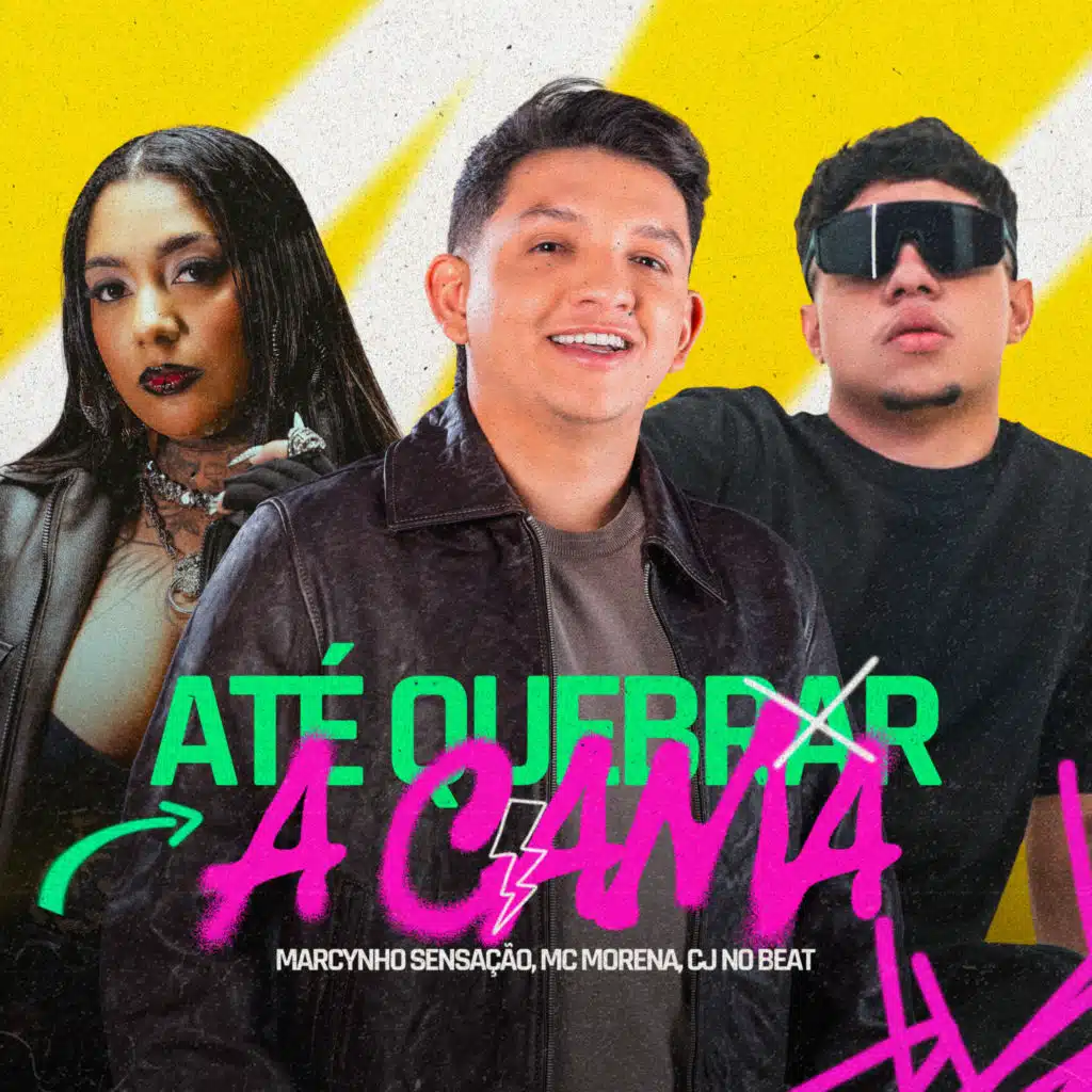 Ate Quebrar a Cama (feat. cjnobeat)