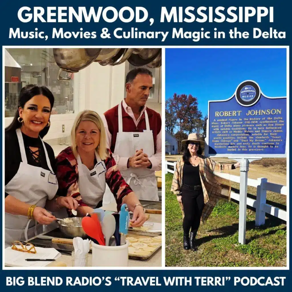 Greenwood, Mississippi: Music, Movies and Culinary Magic in the Delta
