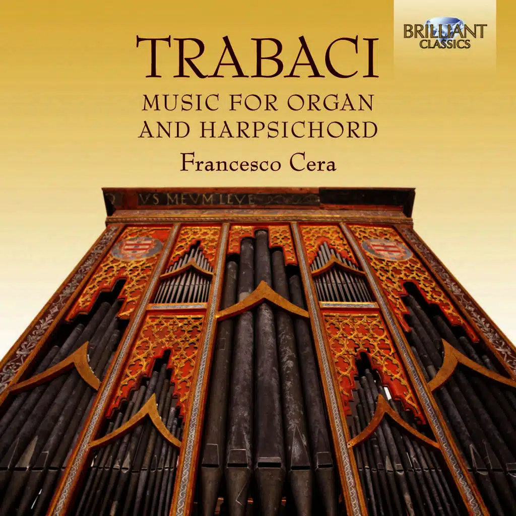 Trabaci: Harpsichord and Organ Music