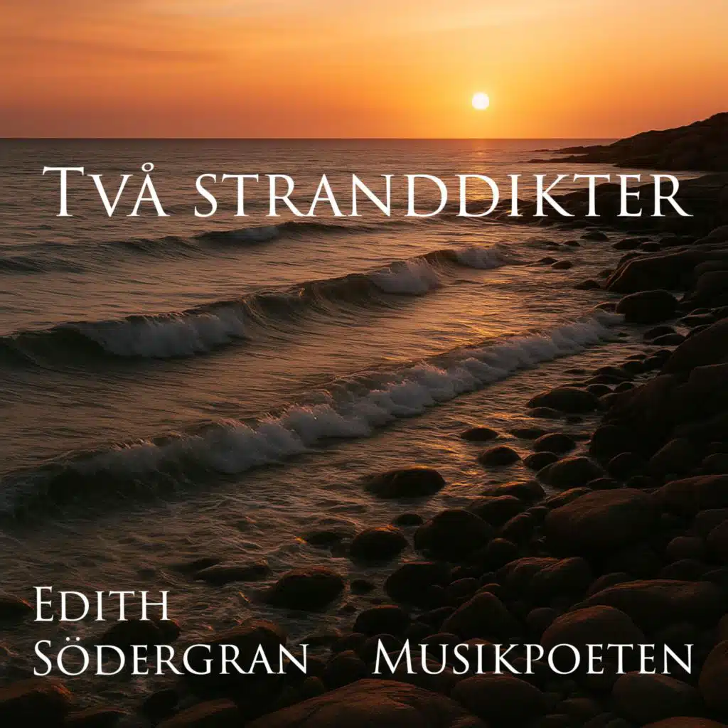 Två stranddikter (Text: Edith Södergran)