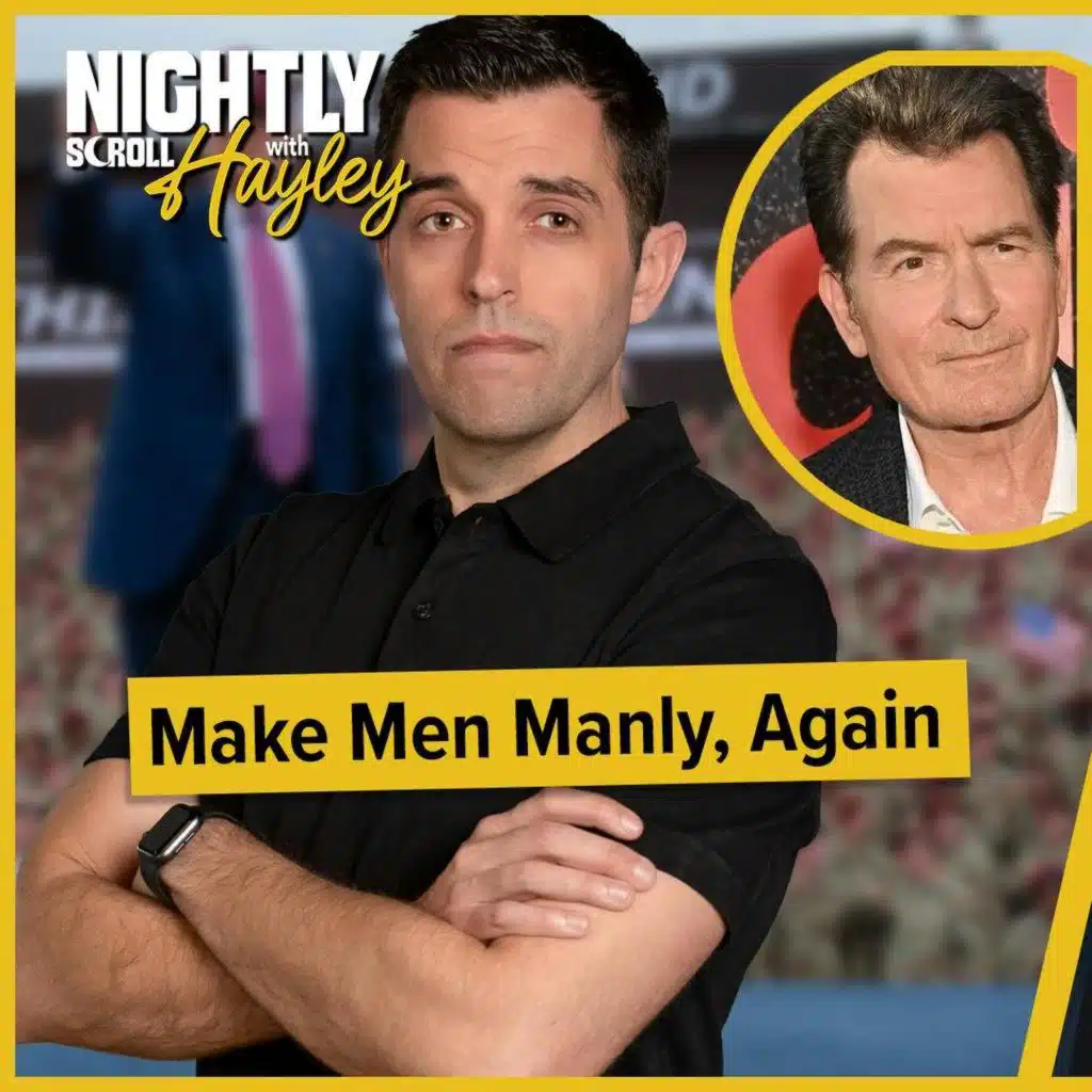 Tiger Blood & Testosterone To Make Men Manly Again! - Nightly Scroll w/ Hayley Caronia (Ep.150) - 10/07/2025