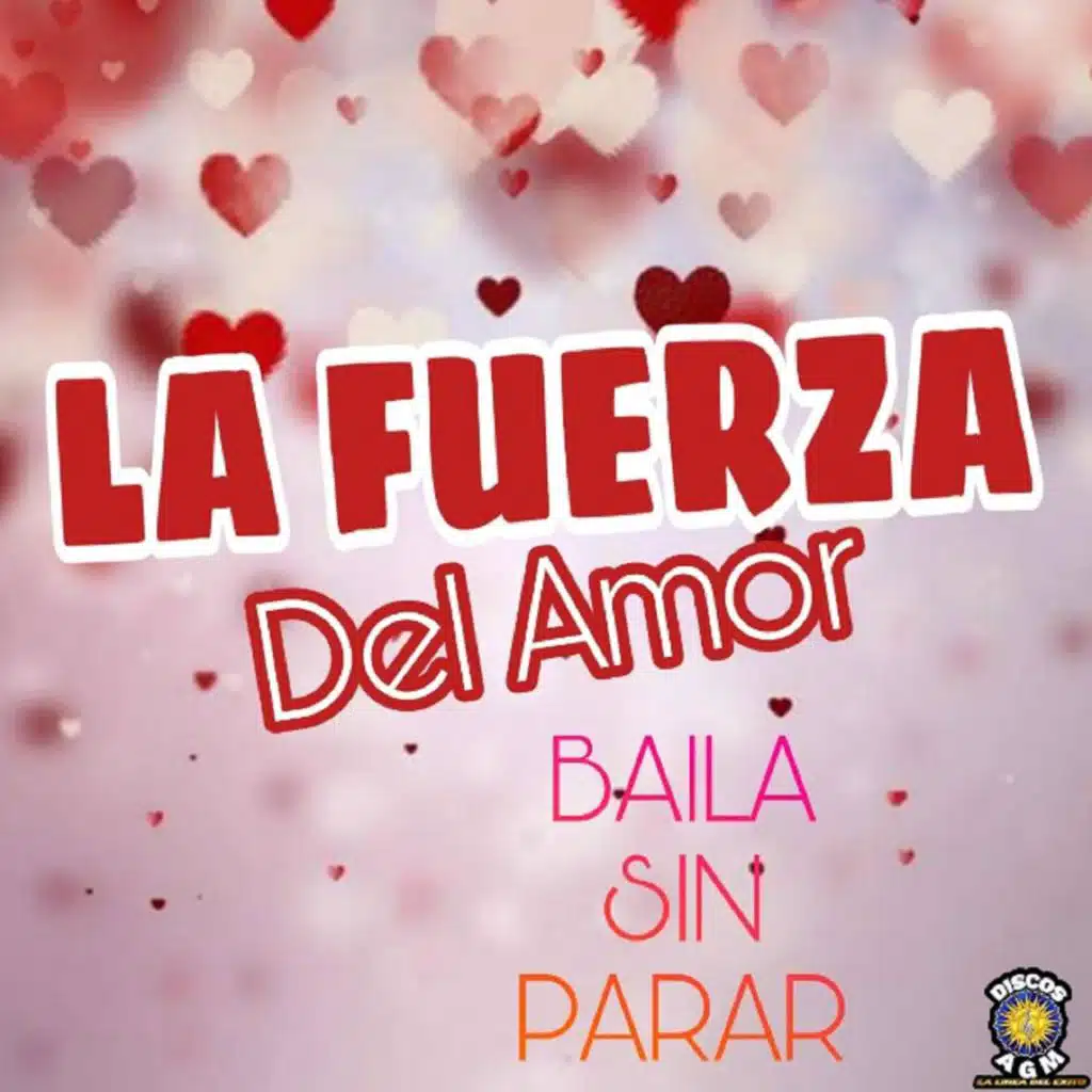 La Fuerza del Amor