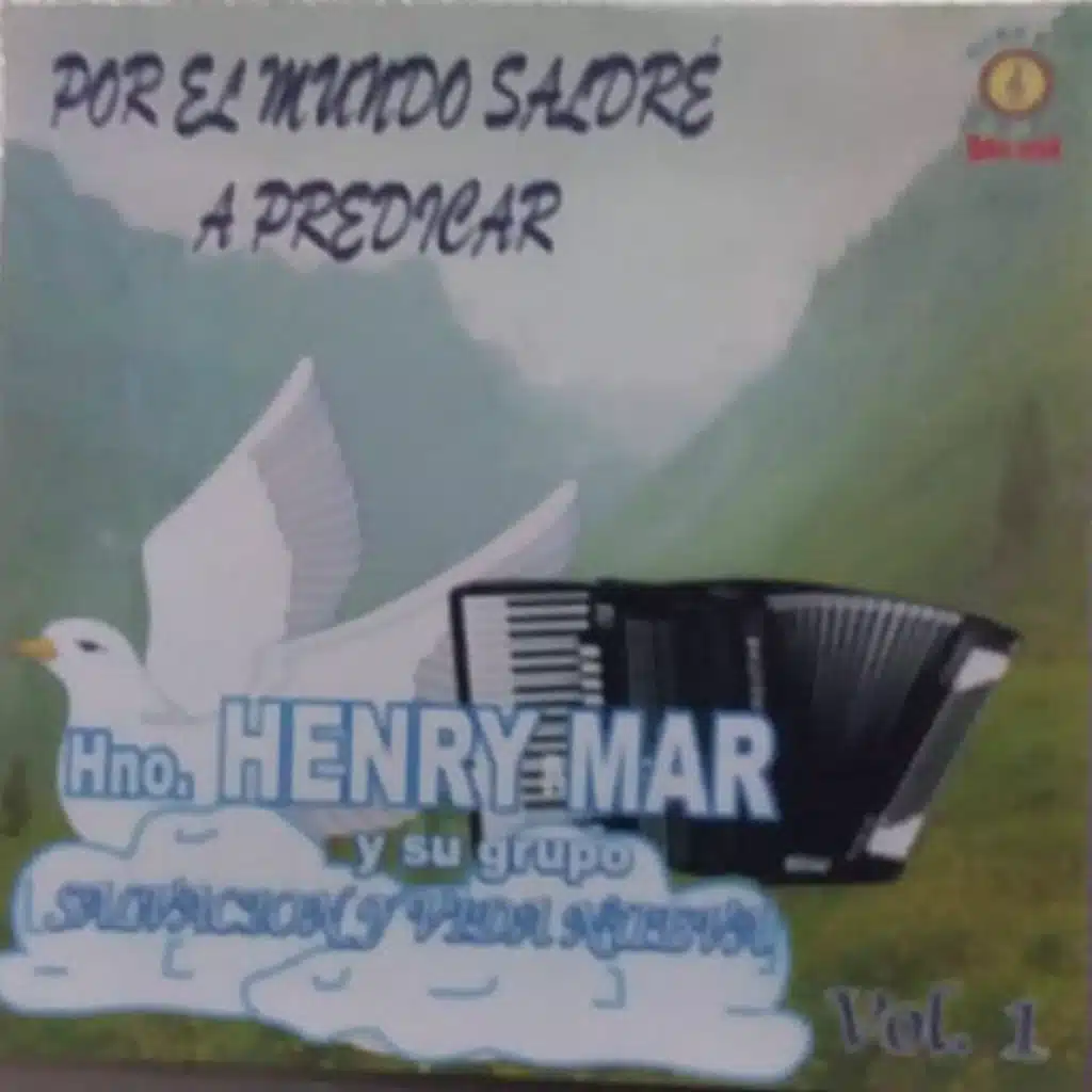 Henry Mar Y Su Grupo Salvacion Y Vida Nueva