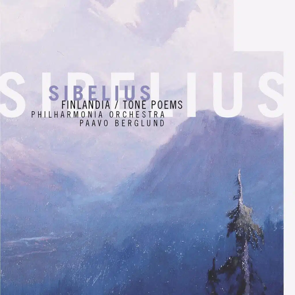Sibelius: Finlandia Tone Poems