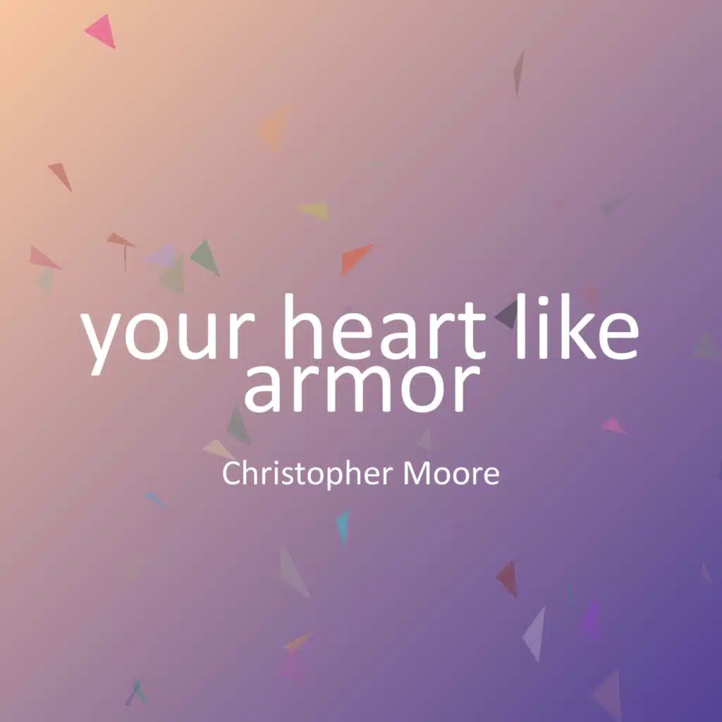 your heart like armor
