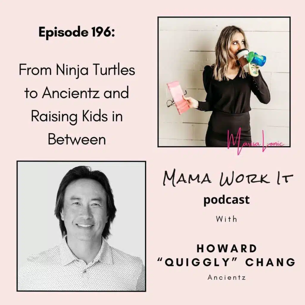 From Ninja Turtles to Ancientz and Raising Kids in Between with Howard "Quiggly" Chang