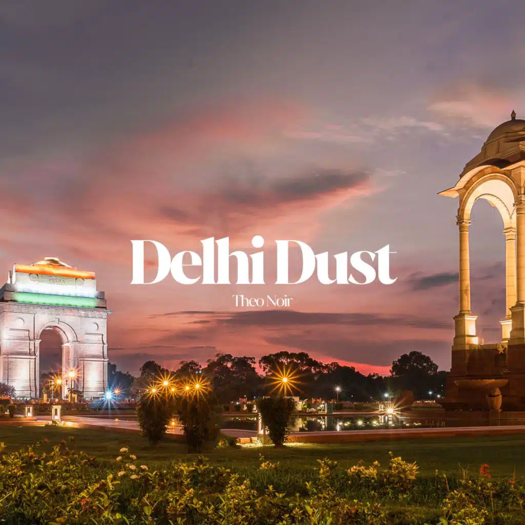 Delhi Dust