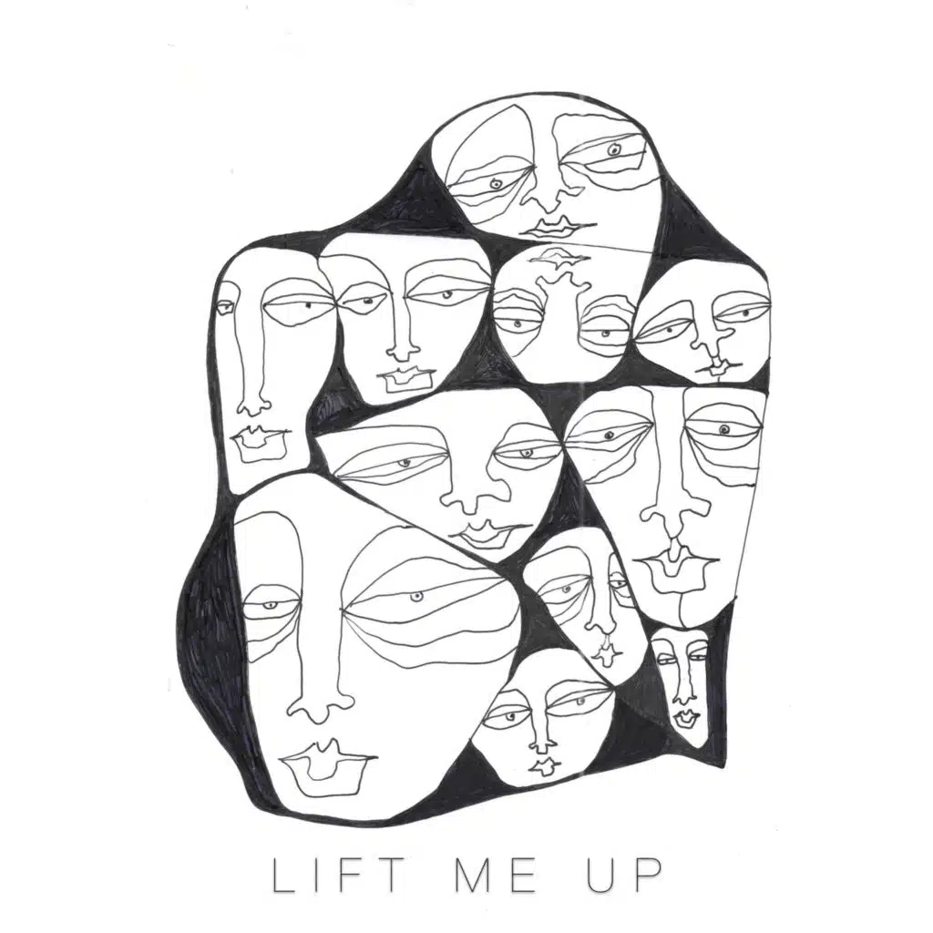 Lift Me Up