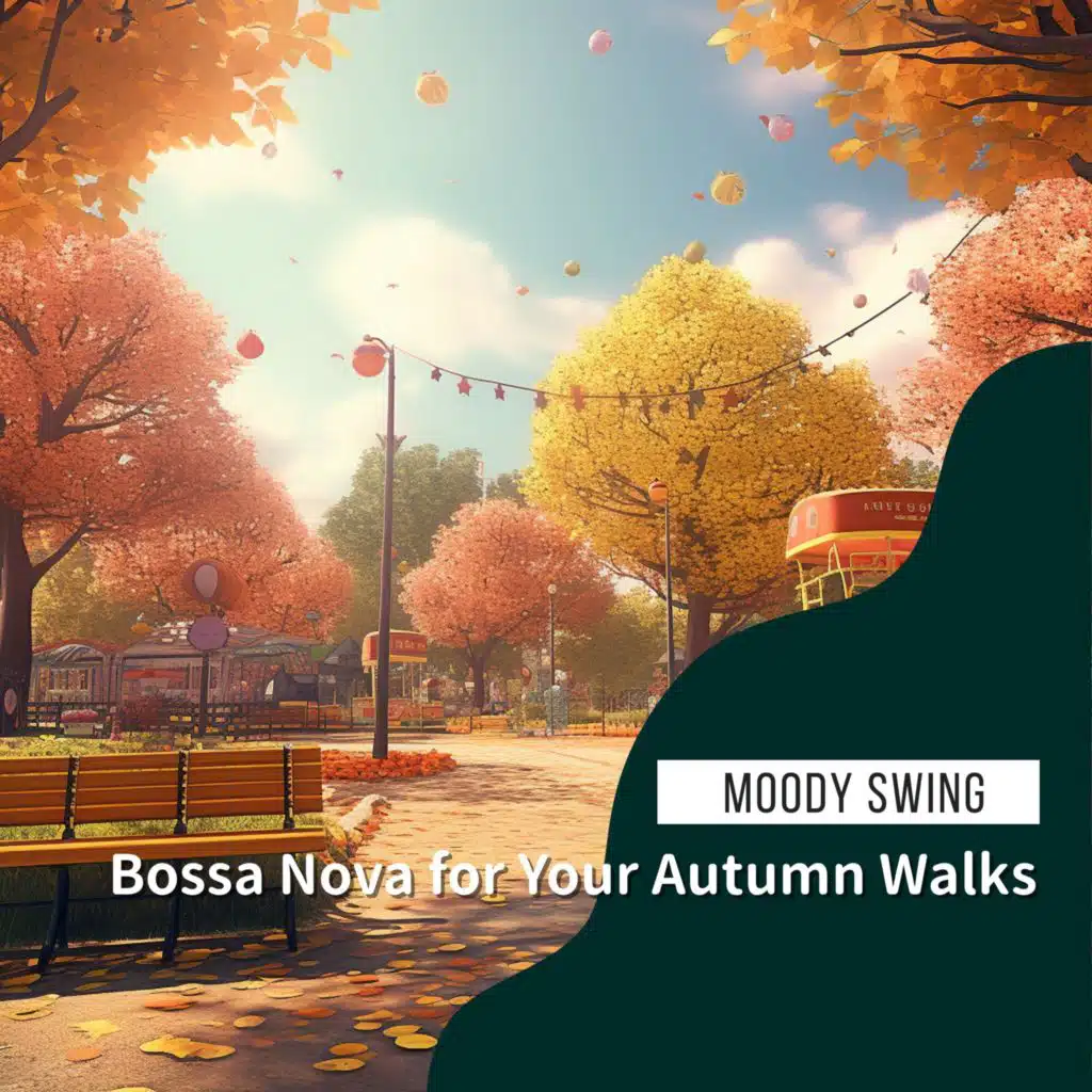 Bossa Nova for Your Autumn Walks