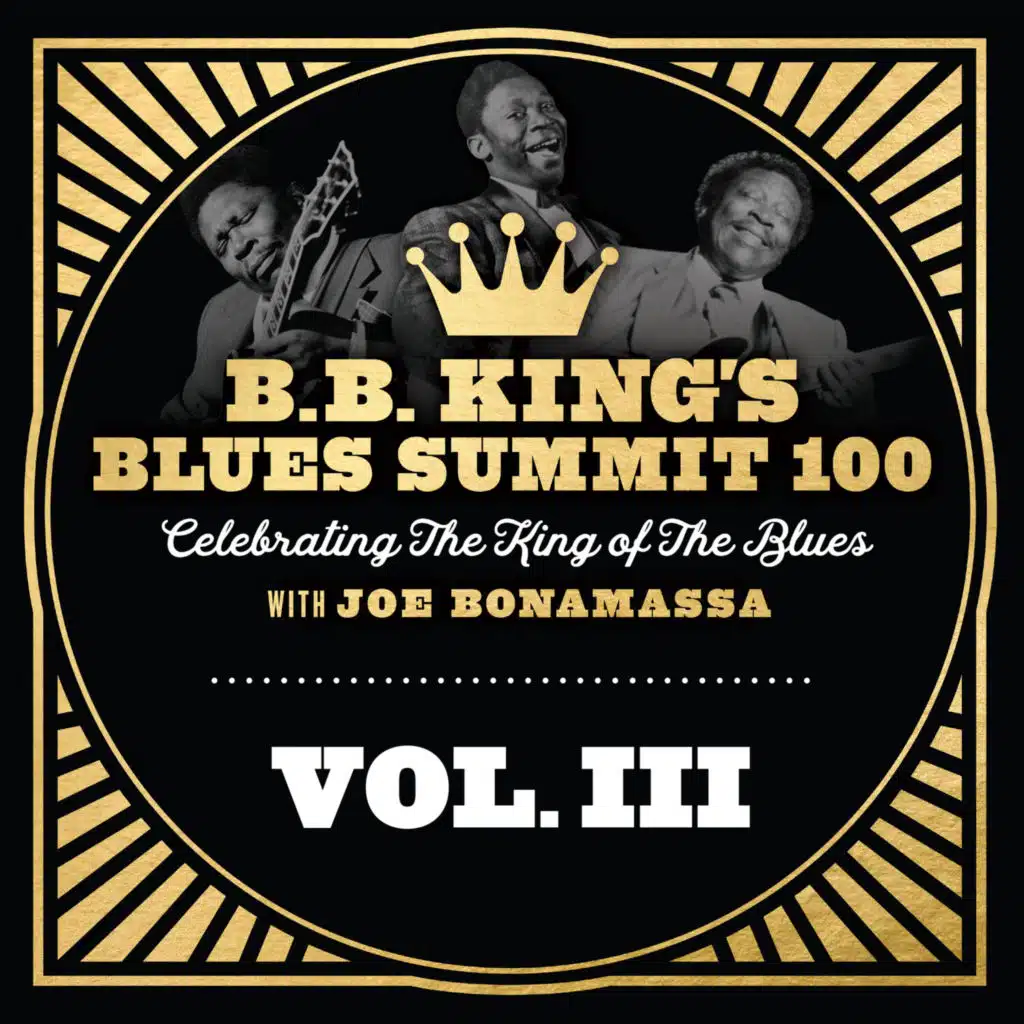 B.B. King's Blues Summit 100, Vol. III