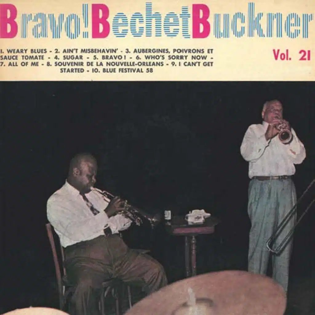 Bravo! Sidney Bechet and Teddy Buckner (2022 Digitally Remastered)