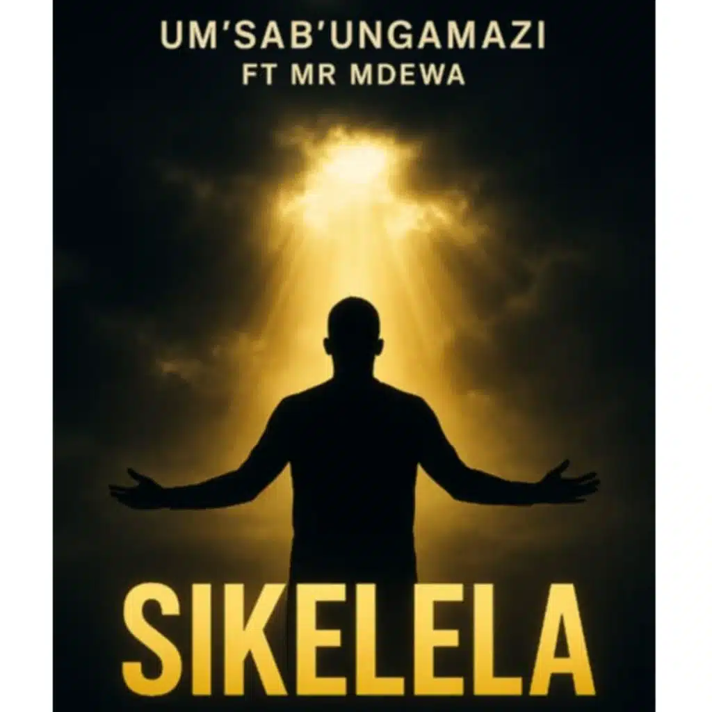 Sikelela (feat. Mr Mdewa)