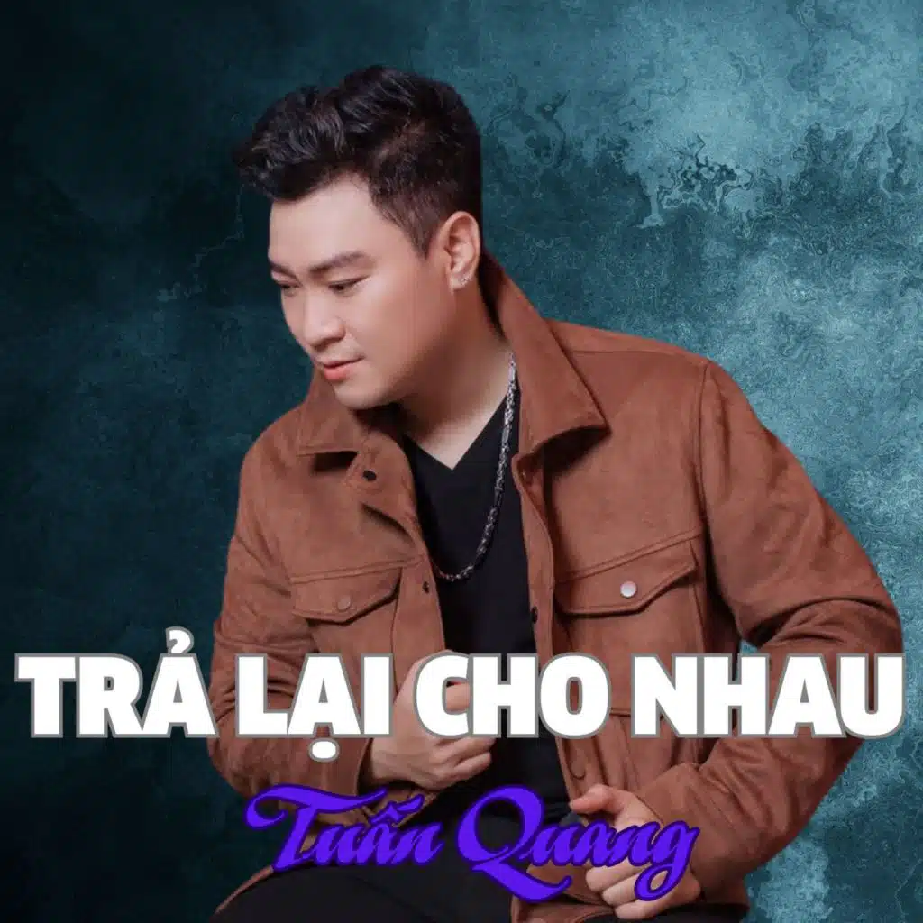 Trả Lại Cho Nhau