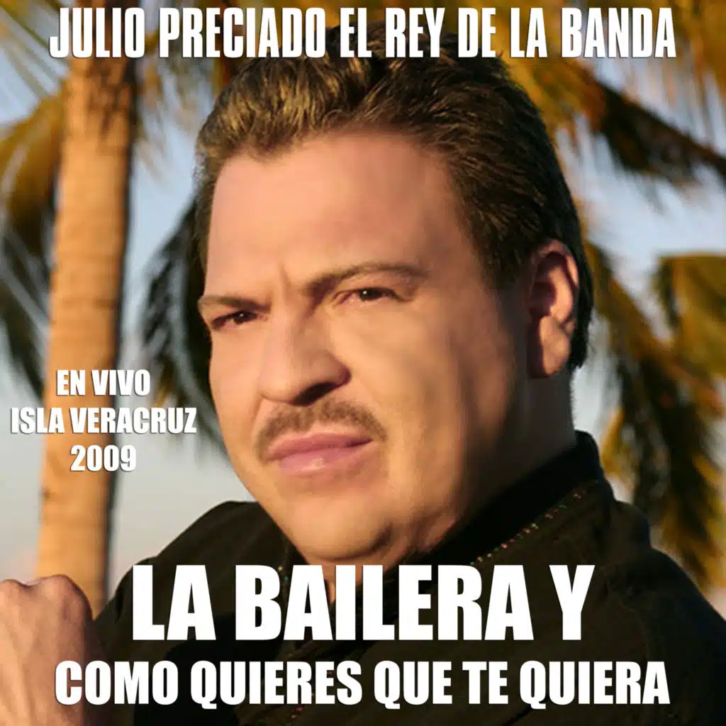 La Bailera y Como Quieres Que Te Quiera (En Vivo Isla Veracruz 2009)