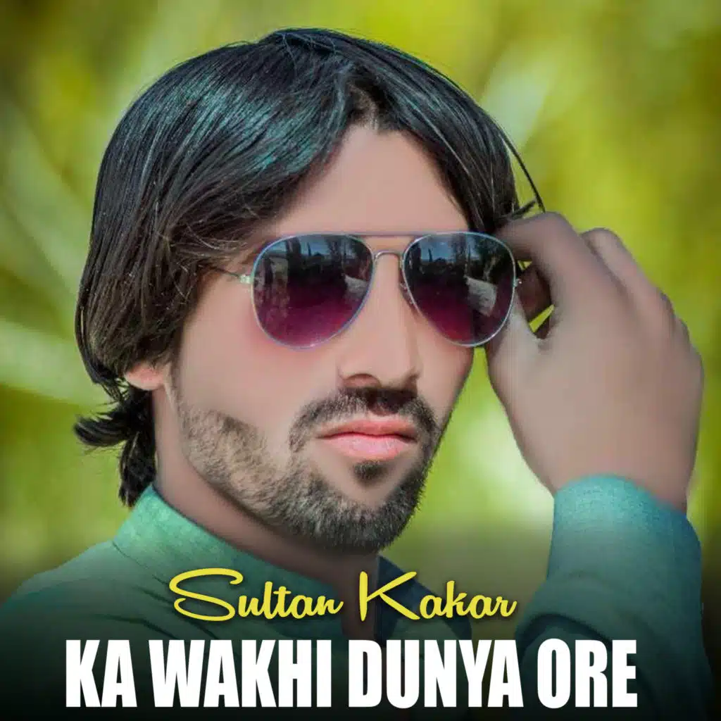 Ka Wakhi Dunya Ore