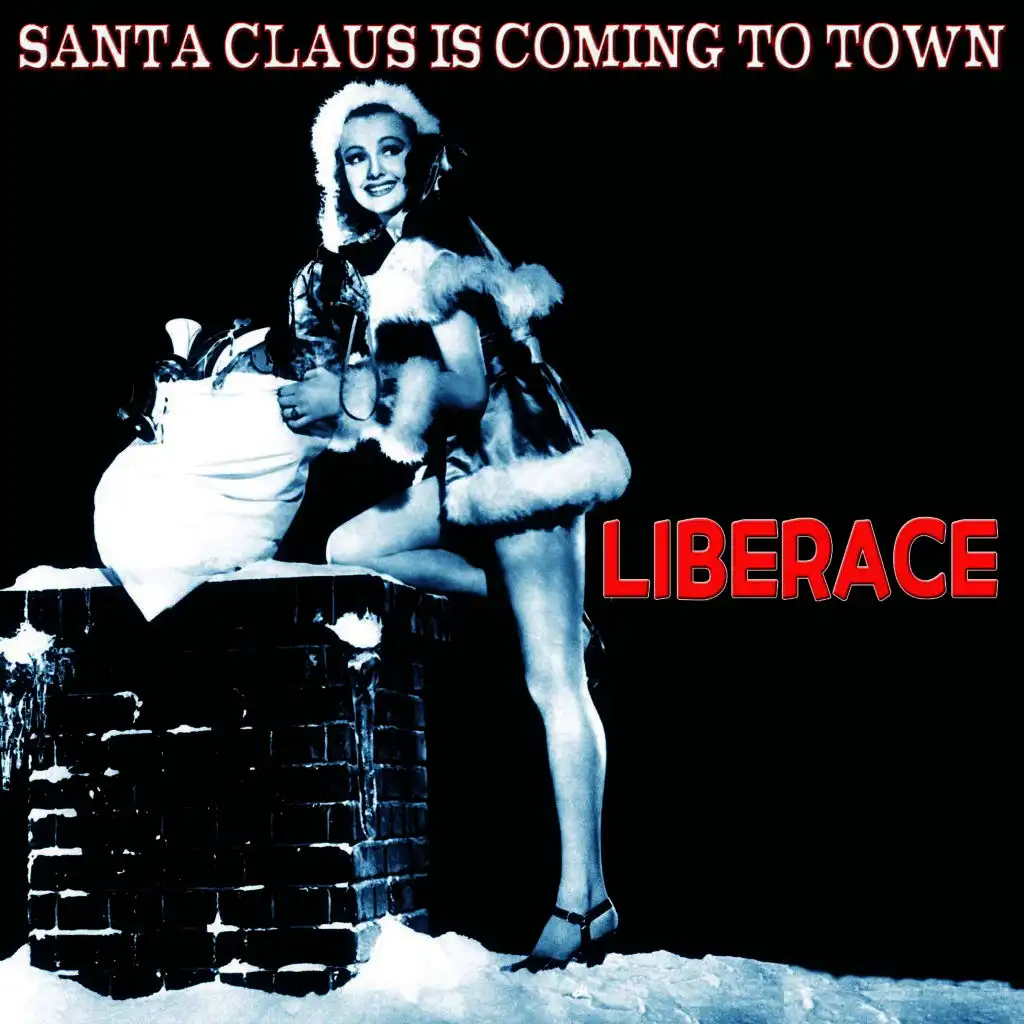 Medley: Santa Claus Is Comin' to Town / Here Comes Santa Claus (Remastered)
