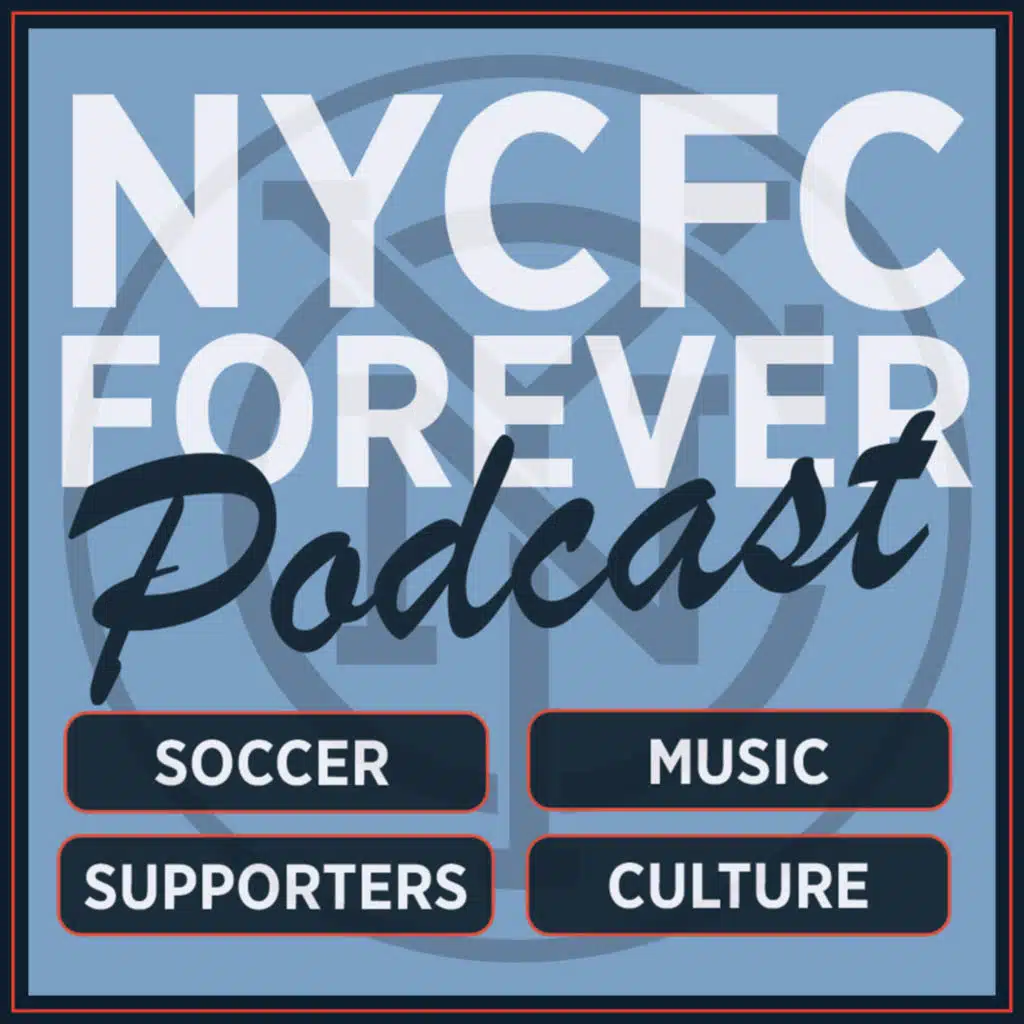 Finish your breakfast! | NYCFC FOREVER PODCAST EP. 209