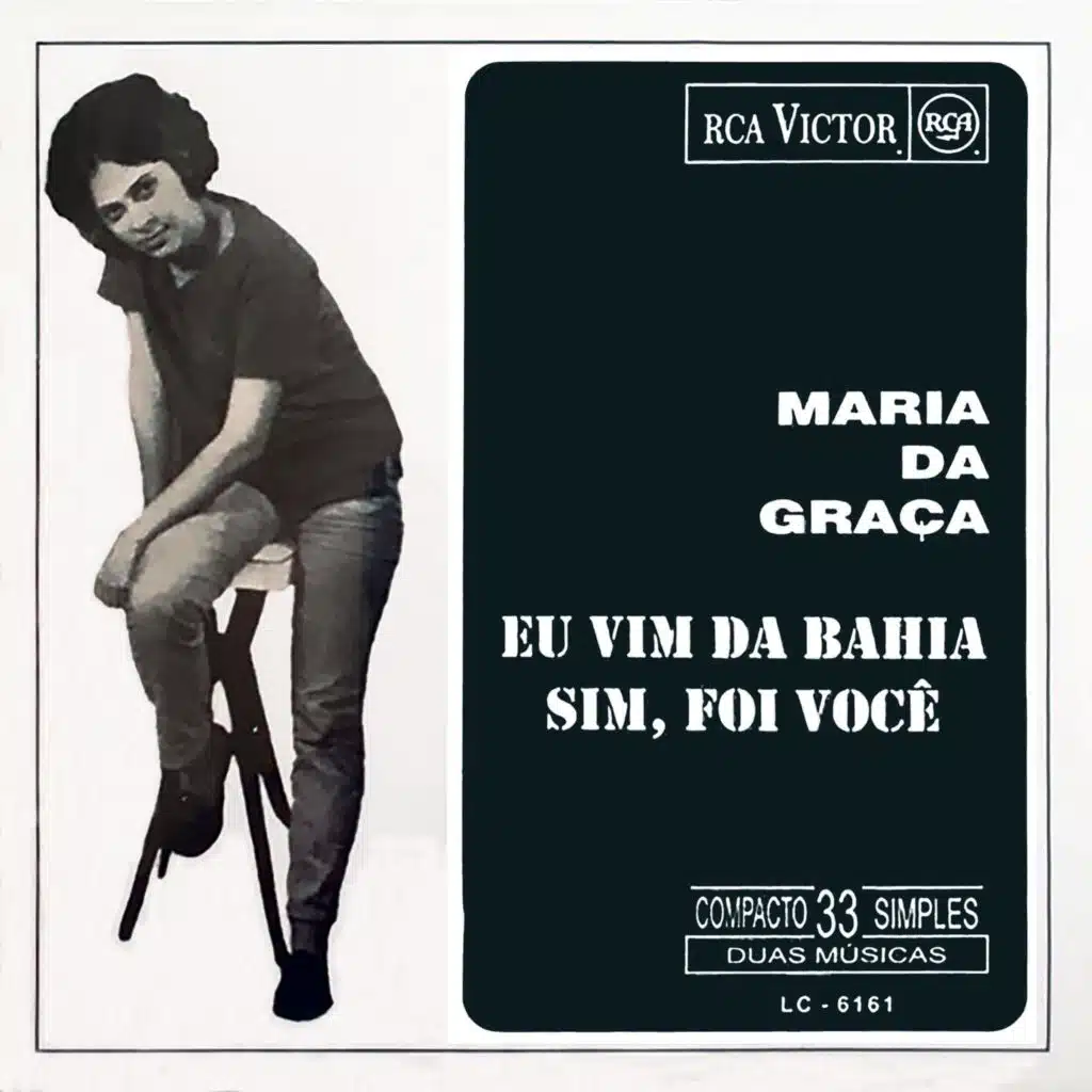 Eu Vim da Bahia / Sim, Foi Você