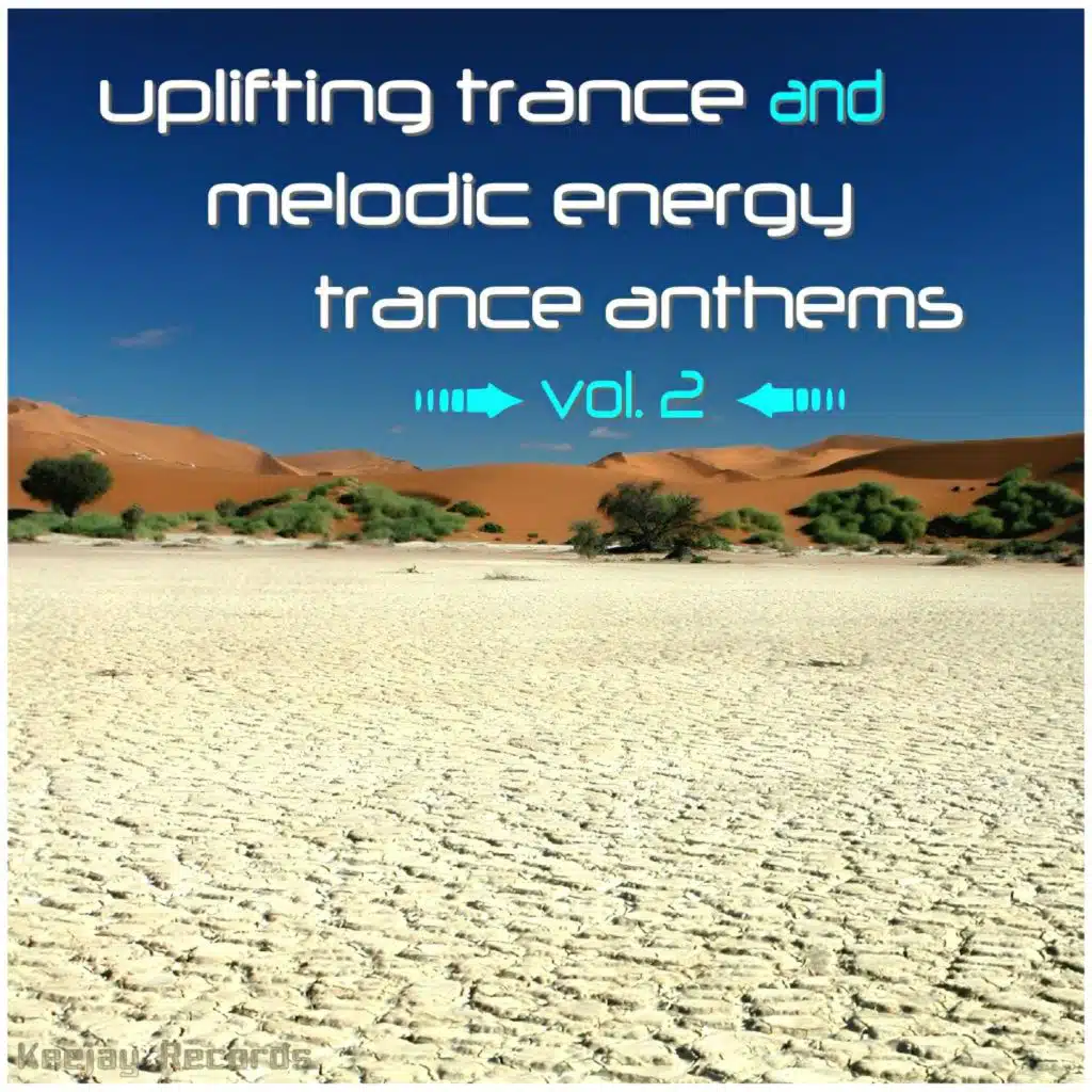 Uplifting Trance and Melodic Energy Trance Anthems, Vol. 2