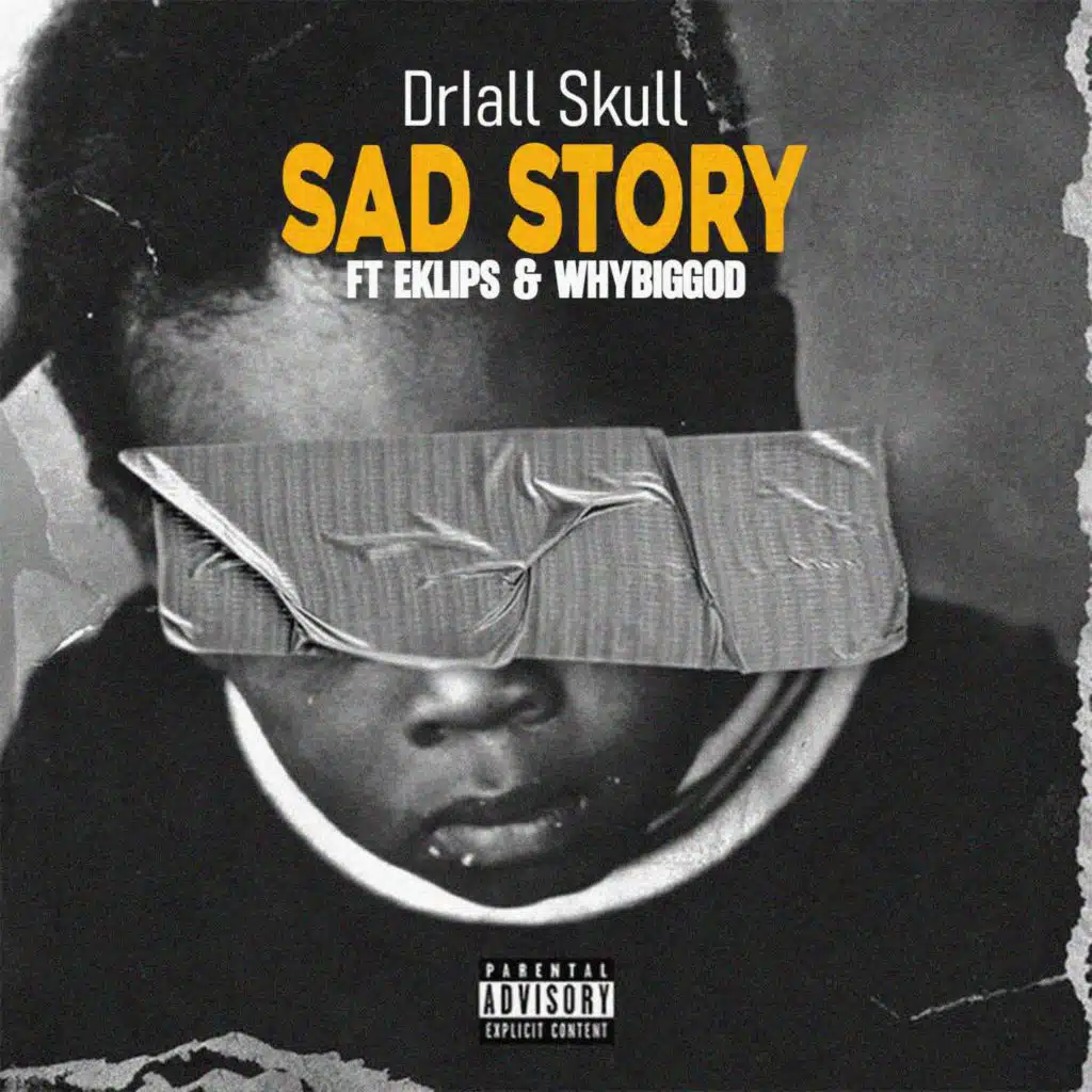 Sad story (feat. Whybiggod & Eklips)