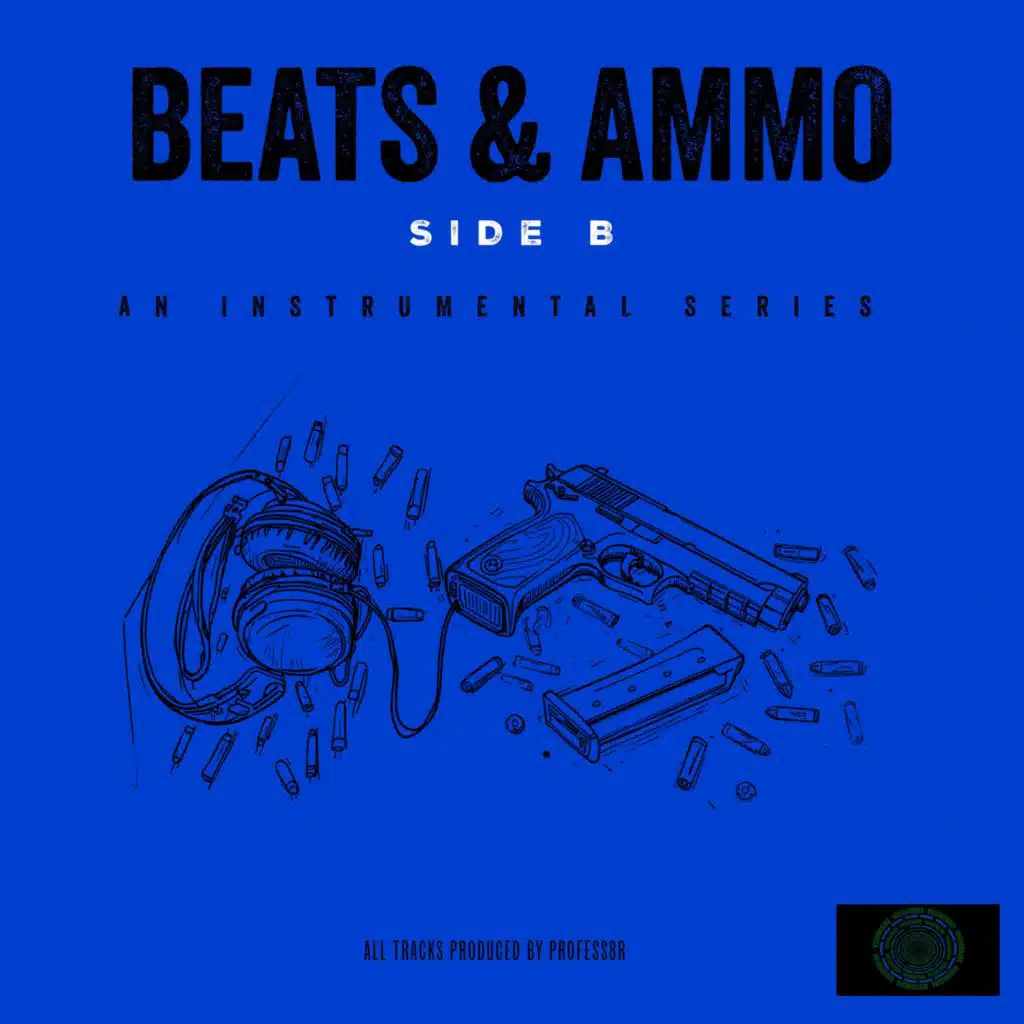 BEATS AND AMMO (SIDE B)