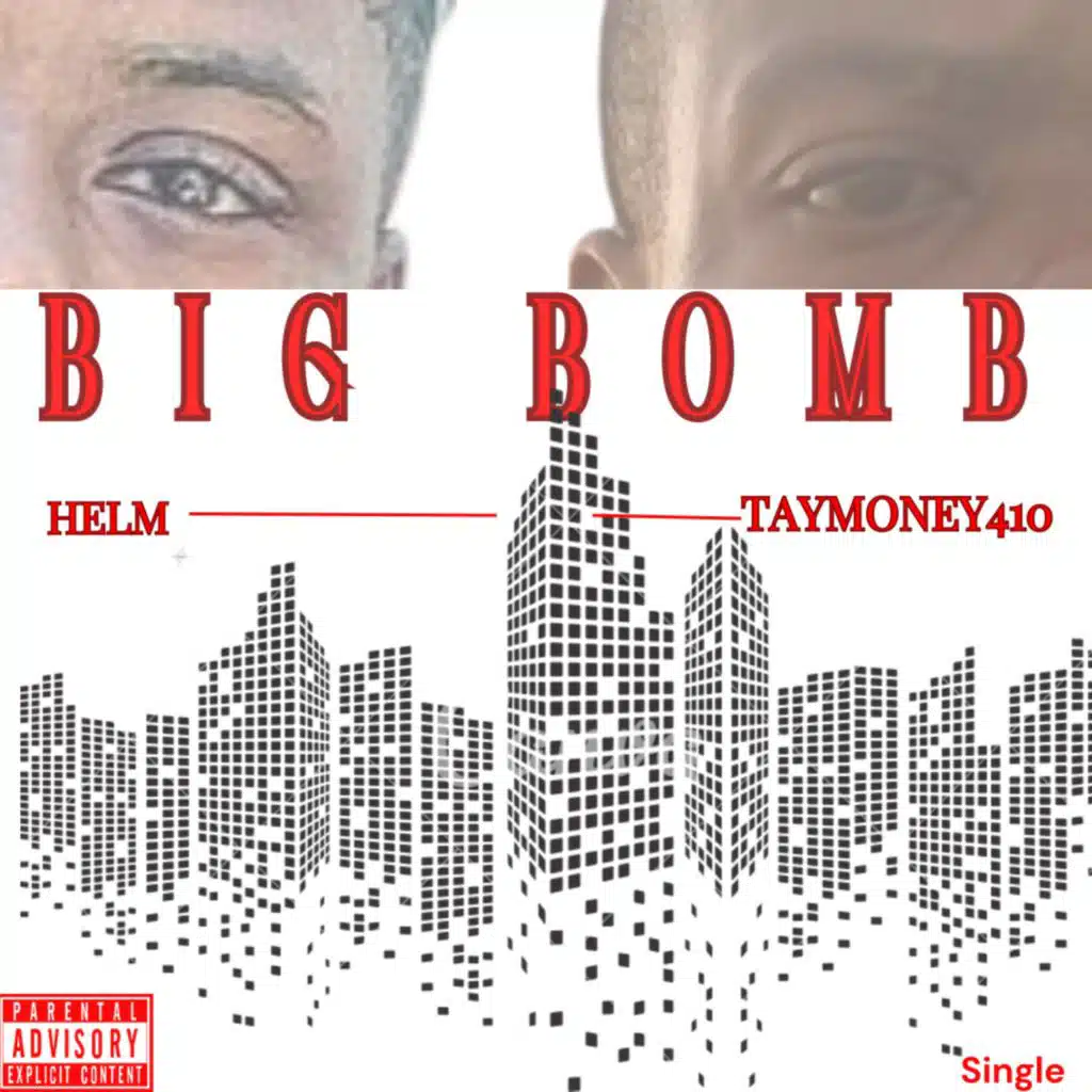 Big Bomb (feat. Taymoney410)