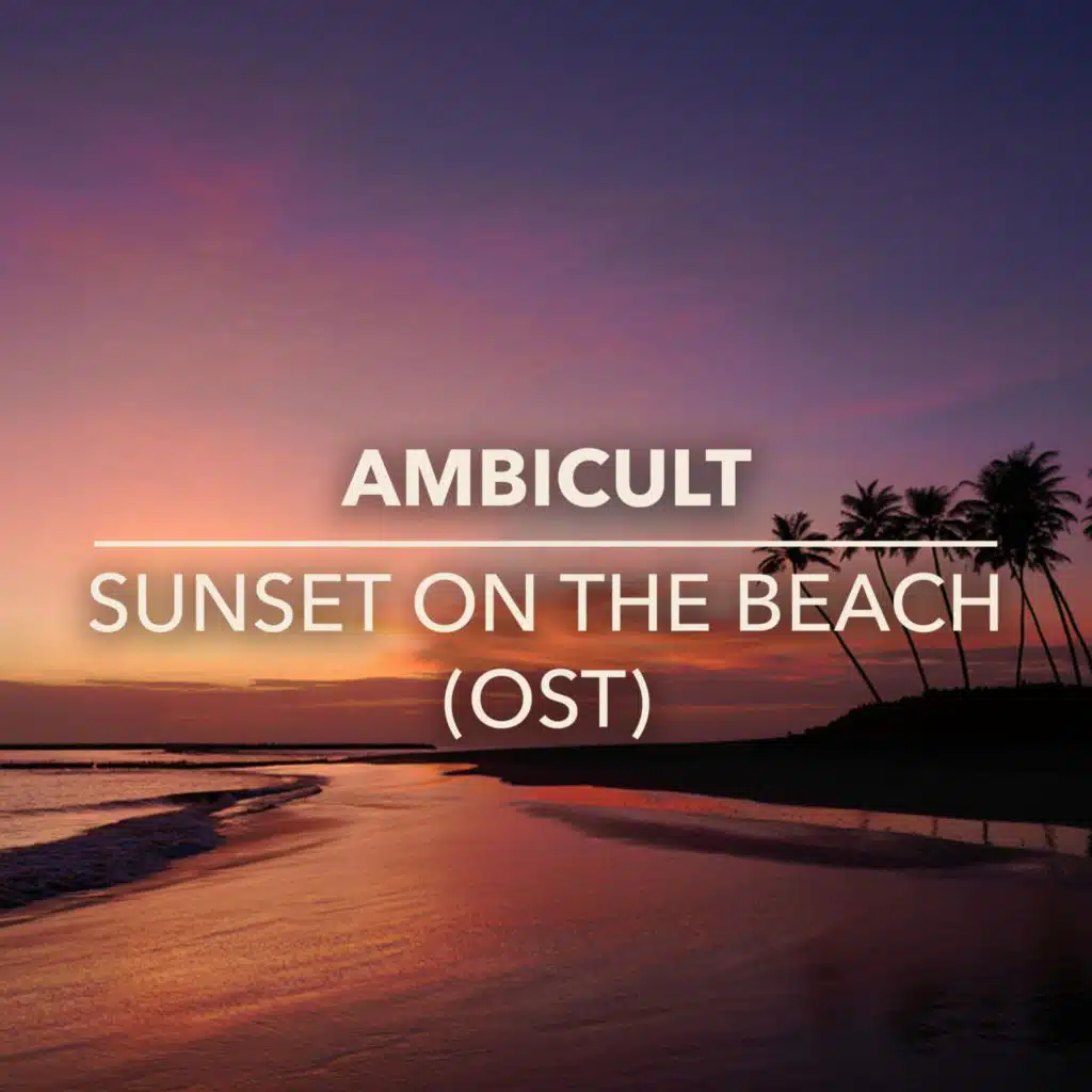 Sunset on the Beach (Original Soundtrack)