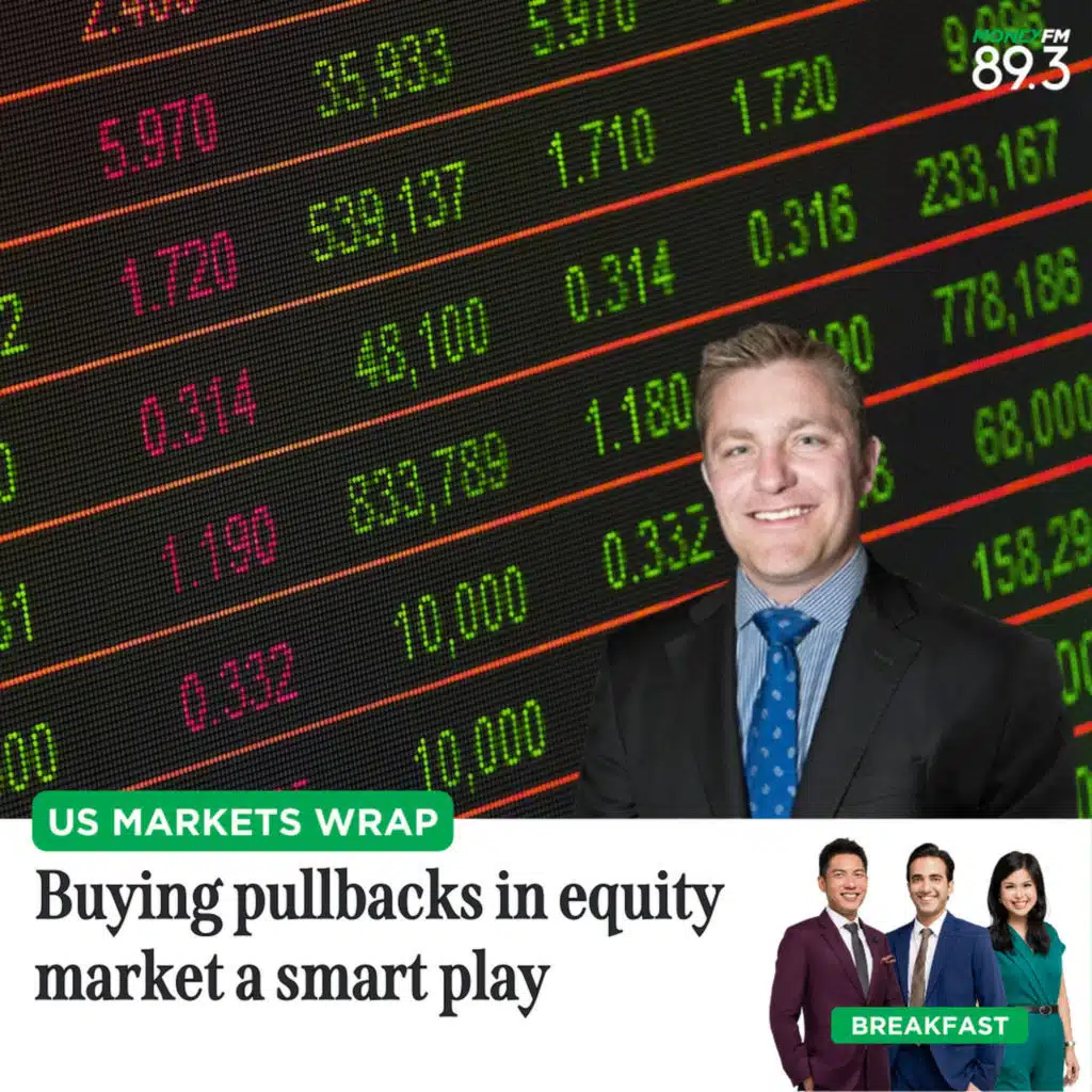 US Markets Wrap: Buying pullbacks in equity market a smart play for investors