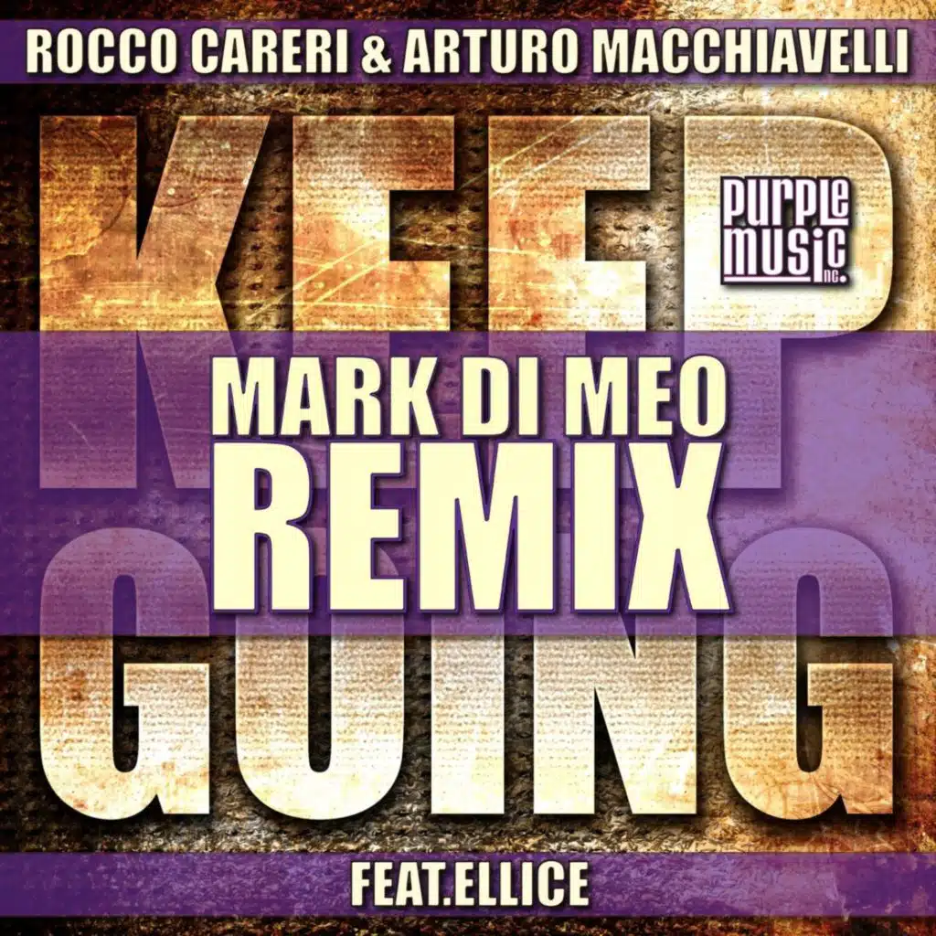 Keep Going (Mark Di Meo Remix) [feat. Ellice & Scott Diaz]