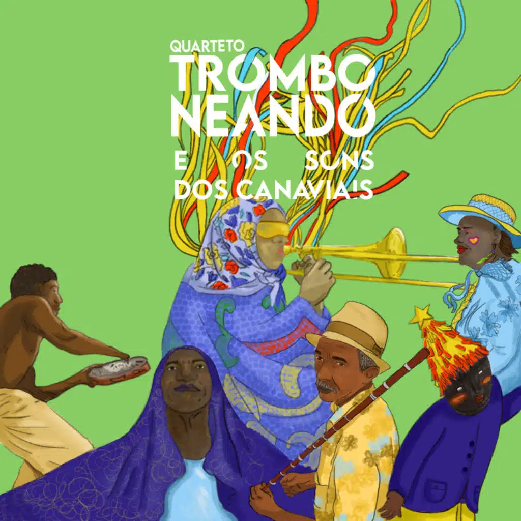 Quarteto Tromboneando e os Sons dos Canaviais