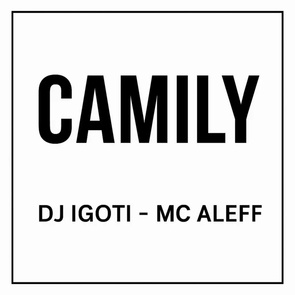 CAMILY (feat. MC ALEFF)
