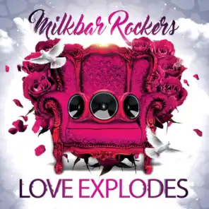Love Explodes (Extended Mix)
