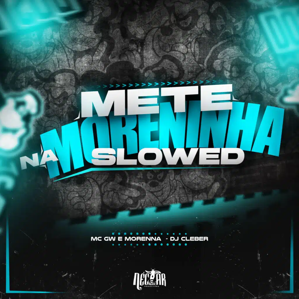 Mete na Moreninha (Slowed)