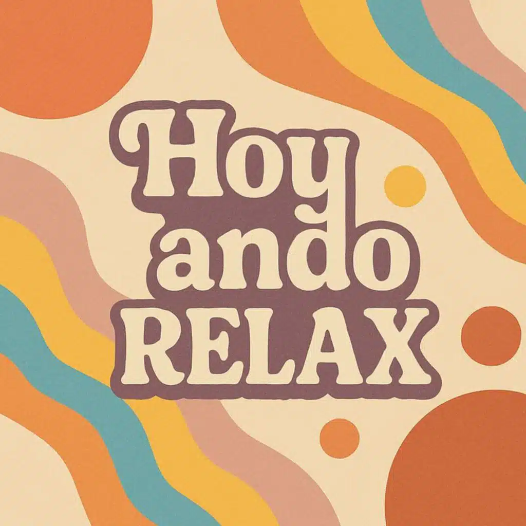 Hoy ando relax