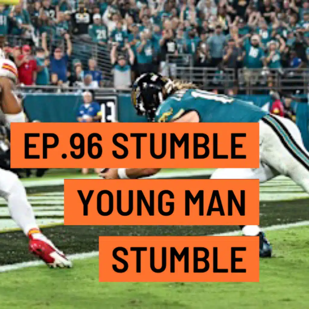 3 and Out Podcast Ep.96- Stumble Young Man Stumble 